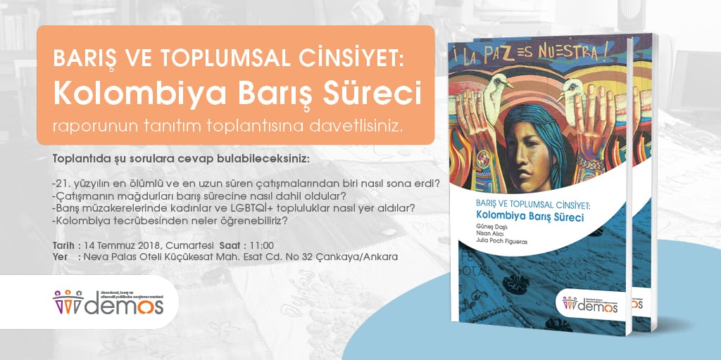“Barış ve Toplumsal Cinsiyet: Kolombiya Barış Süreci” Rapor Tanıtım Toplantısı